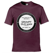Teemarkable! Grumpy Old Man Nailing It T-Shirt Maroon / Small - 86-92cm | 34-36"(Chest)