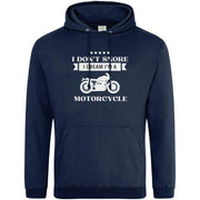 Teemarkable! I Don’t Snore I Dream I'm A Motorcycle Hoodie Navy Blue / Small - 96-101cm | 38-40"(Chest)