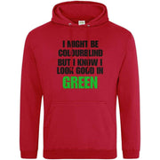 Teemarkable! I Might Be Colour Blind Hoodie Red / Small - 96-101cm | 38-40"(Chest)