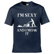Teemarkable! I'm Sexy and I Mow It T-Shirt Navy Blue / Small - 86-92cm | 34-36"(Chest)