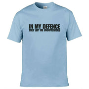Teemarkable! In My Defence They Left Me Unsupervised T-Shirt Light Blue / Small - 86-92cm | 34-36"(Chest)
