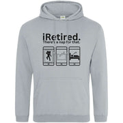 Teemarkable! iRetired There's A Nap For That Hoodie Light Grey / Small - 96-101cm | 38-40"(Chest)