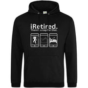 Teemarkable! iRetired There's A Nap For That Hoodie Black / Small - 96-101cm | 38-40"(Chest)