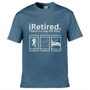 Teemarkable! iRetired There's A Nap For That T-Shirt Slate Blue / Small - 86-92cm | 34-36"(Chest)