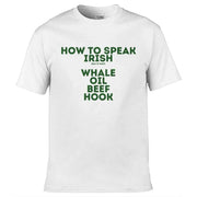 Teemarkable! St. Patricks How To Speak Irish T-Shirt White / Small - 86-92cm | 34-36"(Chest)