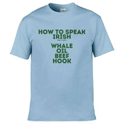 Teemarkable! St. Patricks How To Speak Irish T-Shirt Light Blue / Small - 86-92cm | 34-36"(Chest)